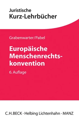 Abbildung von Grabenwarter / Pabel | Europäische Menschenrechtskonvention | 6. Auflage | 2016 | beck-shop.de