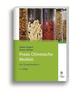 Abbildung von Englert / Becker | Praxis Chinesische Medizin | 2. Auflage | 2025 | beck-shop.de