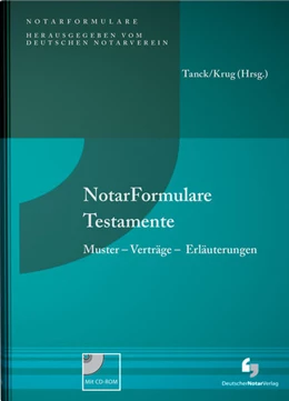 Abbildung von Tanck / Krug (Hrsg.) | NotarFormulare Testamente | 5. Auflage | 2015 | beck-shop.de