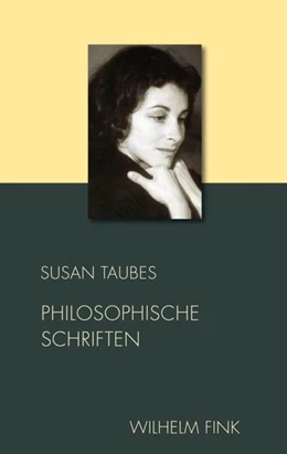 Abbildung von Taubes | Philosophische Schriften | 1. Auflage | 2019 | beck-shop.de