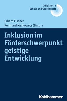 Abbildung von Fischer / Markowetz | Inklusion im Förderschwerpunkt geistige Entwicklung | 1. Auflage | 2016 | 6 | beck-shop.de