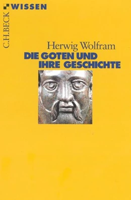 Abbildung von Wolfram, Herwig | Die Goten und ihre Geschichte | 3. Auflage | 2010 | 2179 | beck-shop.de