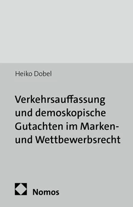 Abbildung von Dobel | Verkehrsauffassung und demoskopische Gutachten im Marken- und Wettbewerbsrecht | 1. Auflage | 2014 | 63 | beck-shop.de