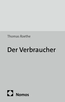 Abbildung von Roethe | Der Verbraucher | 1. Auflage | 2014 | 35 | beck-shop.de