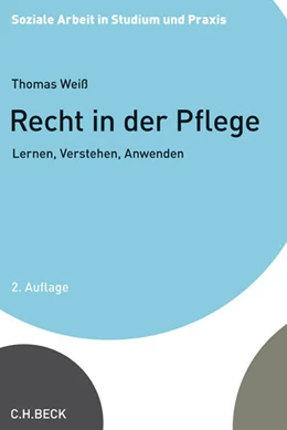 Abbildung von Weiß | Recht in der Pflege | 2. Auflage | 2016 | beck-shop.de