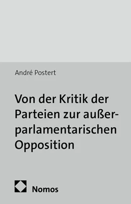 Abbildung von Postert | Von der Kritik der Parteien zur außerparlamentarischen Opposition | 1. Auflage | 2014 | 10 | beck-shop.de