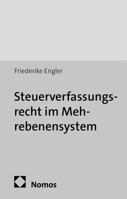 Abbildung von Engler | Steuerverfassungsrecht im Mehrebenensystem | 1. Auflage | 2014 | 46 | beck-shop.de