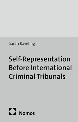 Abbildung von Raveling | Self-Representation Before International Criminal Tribunals | 1. Auflage | 2014 | 11 | beck-shop.de
