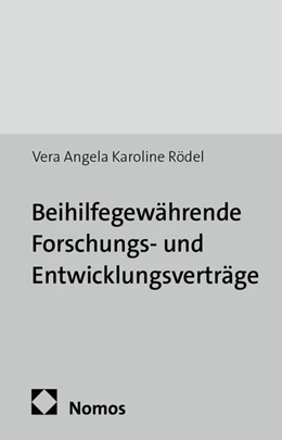 Abbildung von Rödel | Beihilfegewährende Forschungs- und Entwicklungsverträge | 1. Auflage | 2014 | 378 | beck-shop.de