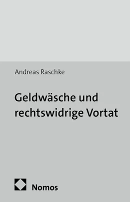 Abbildung von Raschke | Geldwäsche und rechtswidrige Vortat | 1. Auflage | 2014 | 24 | beck-shop.de