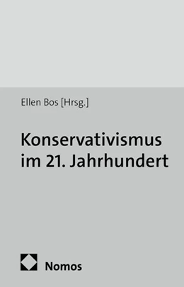 Abbildung von Bos | Konservativismus im 21. Jahrhundert | 1. Auflage | 2014 | 11 | beck-shop.de