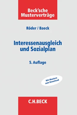Abbildung von Röder / Baeck
   
  | Interessenausgleich und Sozialplan | 5. Auflage | 2016 | beck-shop.de