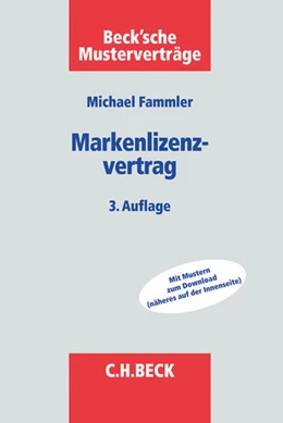 Abbildung von Fammler | Der Markenlizenzvertrag | 3. Auflage | 2014 | beck-shop.de