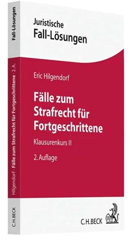 Abbildung von Hilgendorf | Fälle zum Strafrecht für Fortgeschrittene | 2. Auflage | 2014 | beck-shop.de