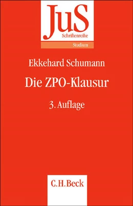 Abbildung von Schumann | Die ZPO-Klausur | 3. Auflage | 2006 | Band 75 | beck-shop.de