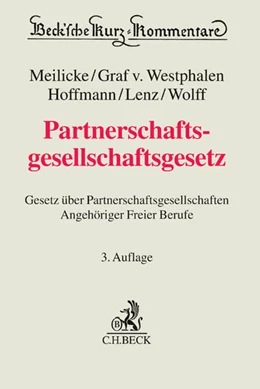 Abbildung von Meilicke / v. Westphalen | Partnerschaftsgesellschaftsgesetz: PartGG | 3. Auflage | 2015 | Band 49 | beck-shop.de