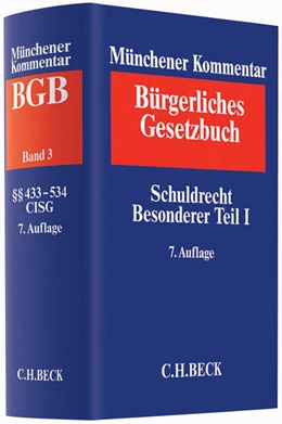 Abbildung von Münchener Kommentar zum Bürgerlichen Gesetzbuch: BGB, Band 3: Schuldrecht - Besonderer Teil I §§ 433-534, Finanzierungsleasing, CISG | 7. Auflage | 2016 | beck-shop.de