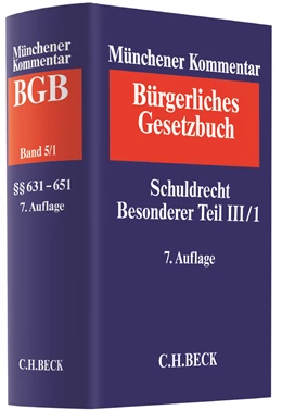 Abbildung von Münchener Kommentar zum Bürgerlichen Gesetzbuch: BGB, Band 5/1: Schuldrecht - Besonderer Teil III/1 §§ 631-651 | 7. Auflage | 2018 | beck-shop.de