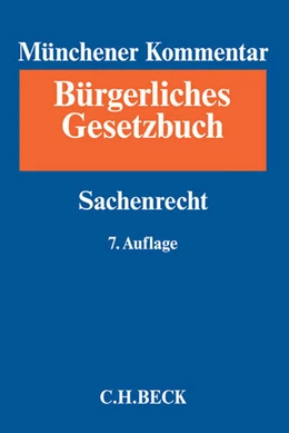 Abbildung von Münchener Kommentar zum Bürgerlichen Gesetzbuch: BGB, Band 7: Sachenrecht §§ 854-1296, WEG, ErbbauRG | 7. Auflage | 2017 | beck-shop.de