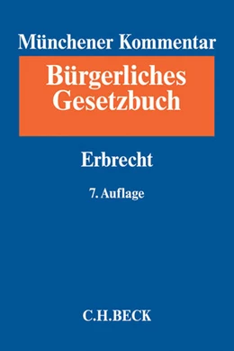 Abbildung von Münchener Kommentar zum Bürgerlichen Gesetzbuch: BGB, Band 10: Erbrecht §§ 1922-2385, §§ 27-35 BeurkG | 7. Auflage | 2017 | beck-shop.de