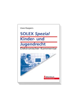 Abbildung von Kaspers | SOLEX Spezial Kinder- und Jugendrecht • Online | 1. Auflage | | beck-shop.de