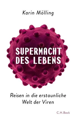 Abbildung von Mölling, Karin | Supermacht des Lebens | 1. Auflage | 2015 | beck-shop.de