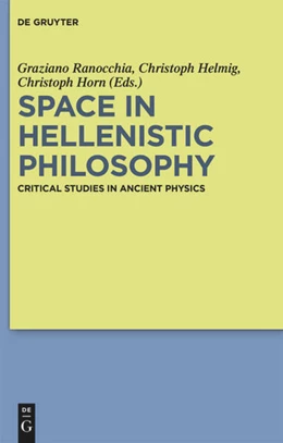 Abbildung von Helmig / Horn | Space in Hellenistic Philosophy | 1. Auflage | 2014 | beck-shop.de