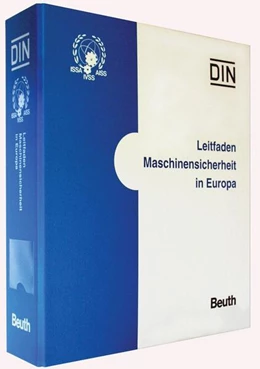 Abbildung von DIN e.V. / IVSS | Leitfaden Maschinensicherheit in Europa | 1. Auflage | 2017 | beck-shop.de