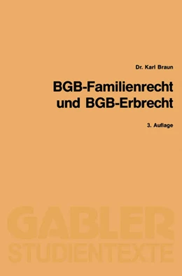 Abbildung von Braun | BGB-Familienrecht und BGB-Erbrecht | 3. Auflage | 1992 | beck-shop.de