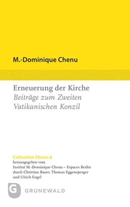 Abbildung von Chenu | Kirche in der Welt von heute | 1. Auflage | 2026 | beck-shop.de