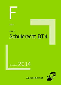 Abbildung von Haack | Fälle Schuldrecht BT 4 | 3. Auflage | 2014 | beck-shop.de