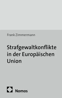 Abbildung von Zimmermann | Strafgewaltkonflikte in der Europäischen Union | 1. Auflage | 2015 | 14 | beck-shop.de