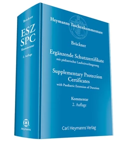 Abbildung von Brückner | Ergänzende Schutzzertifikate / Supplementary Protection Certificates | 2. Auflage | 2015 | beck-shop.de