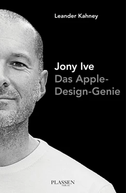 Abbildung von Kahney | Jony Ive | 1. Auflage | 2014 | beck-shop.de