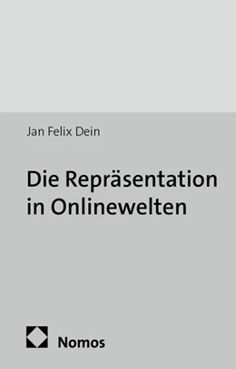 Abbildung von Dein | Die Repräsentation in Onlinewelten | 1. Auflage | 2014 | 7 | beck-shop.de