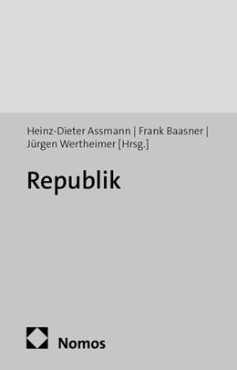 Abbildung von Assmann / Baasner | Republik | 1. Auflage | 2014 | 6 | beck-shop.de