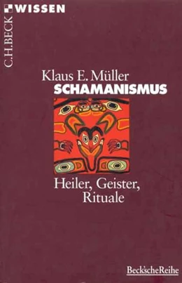 Abbildung von Müller, Klaus E. | Schamanismus | 4. Auflage | 2011 | 2072 | beck-shop.de