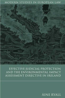 Abbildung von Ryall | Effective Judicial Protection and the Environmental Impact Assessment Directive in Ireland | 1. Auflage | 2009 | beck-shop.de
