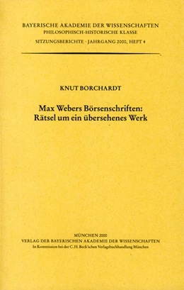Abbildung von Borchardt, Knut | Max Webers Börsenschriften: Rätsel um ein übersehenes Werk | 1. Auflage | 2000 | Heft 2000/4 | beck-shop.de