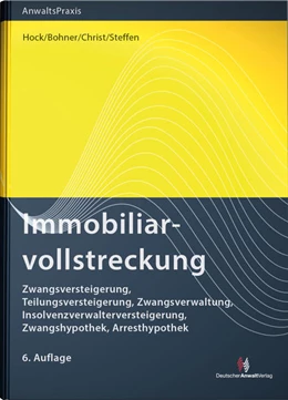Abbildung von Hock / Bohner | Immobiliarvollstreckung | 6. Auflage | 2018 | beck-shop.de