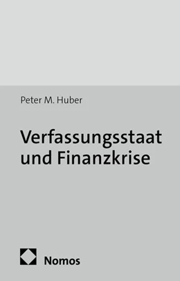 Abbildung von Huber | Verfassungsstaat und Finanzkrise | 1. Auflage | 2014 | 7 | beck-shop.de