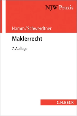 Abbildung von Hamm / Schwerdtner | Maklerrecht | 7. Auflage | 2016 | Band 18 | beck-shop.de