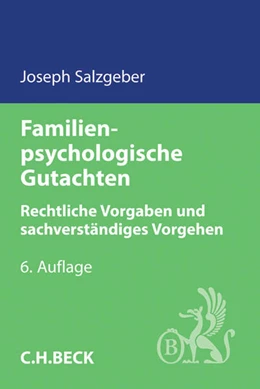 Abbildung von Salzgeber | Familienpsychologische Gutachten | 6. Auflage | 2015 | beck-shop.de
