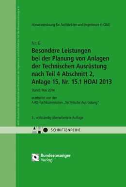 Abbildung von HOAI - Besondere Leistungen bei der Planung von Anlagen der Technischen Ausrüstung nach Teil 4 Abschnitt 2, Anlage 15, Nr. 15.1 HOAI 2013 | 3. Auflage | 2014 | 6 | beck-shop.de