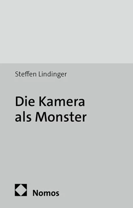 Abbildung von Lindinger | Die Kamera als Monster | 1. Auflage | 2014 | 68 | beck-shop.de