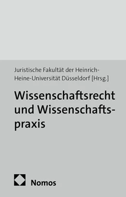 Abbildung von Juristische Fakultät der Heinrich-Heine-Universität Düsseldorf (Hrsg.) | Wissenschaftsrecht und Wissenschaftspraxis | 1. Auflage | 2014 | 125 | beck-shop.de