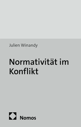 Abbildung von Winandy | Normativität im Konflikt | 1. Auflage | 2014 | 1 | beck-shop.de