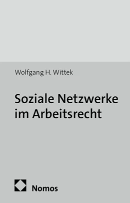 Abbildung von Wittek | Soziale Netzwerke im Arbeitsrecht | 1. Auflage | 2014 | 4 | beck-shop.de