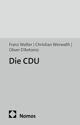 Abbildung von Walter / Werwath | Die CDU | 2. Auflage | 2015 | beck-shop.de