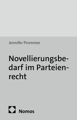 Abbildung von Prommer | Novellierungsbedarf im Parteienrecht | 1. Auflage | 2014 | 80 | beck-shop.de
